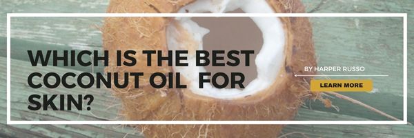 Which is the best coconut oil for skin?